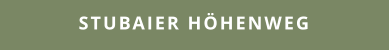 STUBAIER HÖHENWEG