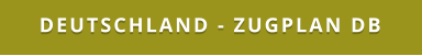 Deutschland - Zugplan DB