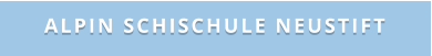 Alpin Schischule Neustift
